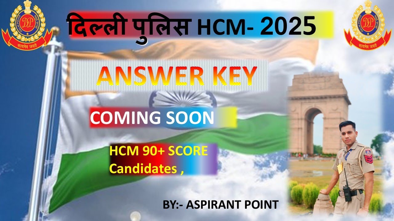 Delhi police HCM Answer key coming soon !! Be Ready for Highest Score, Level All Shift