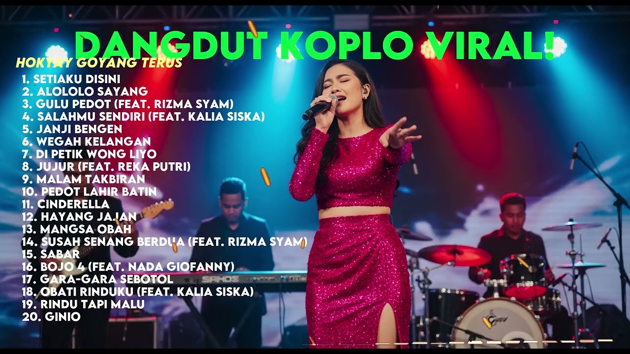 DANGDUT TRENDING MINGGU INI – Yang Lagi Ramai Diputar! | HOKYAY GOYANG TERUS