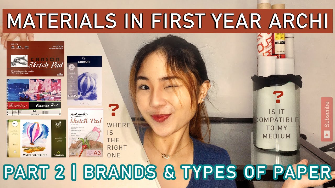 MATERIALS IN FIRST YEAR ARCHITECTURE (2020) | Part 2 ( Paper types & brands)