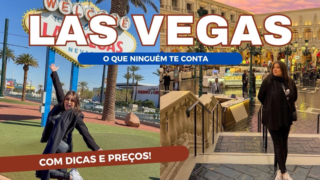 O QUE FAZER EM LAS VEGAS: ROTEIRO COMPLETO COM PASSEIOS, DICAS E PREÇOS!
