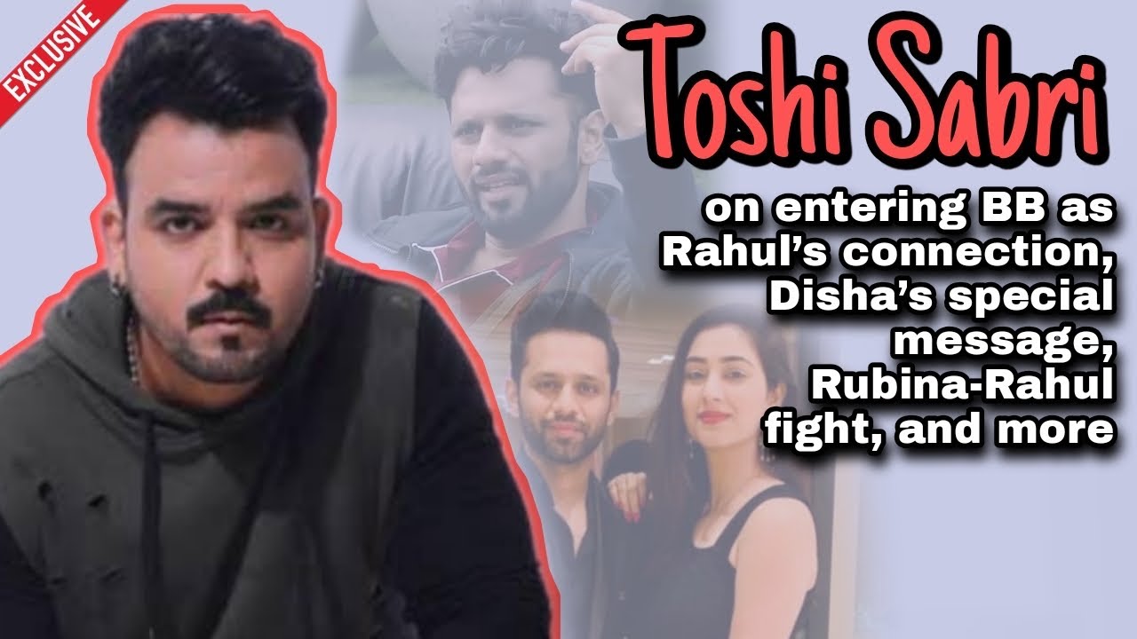 Toshi Sabri enters as Rahul Vaidya’s connection, on Disha’s message, Rubina-Rahul fight, and more