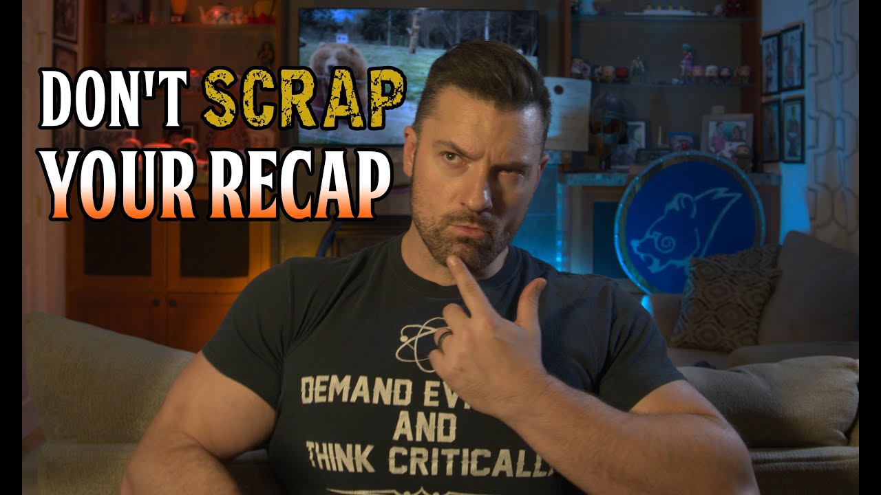 Don't Scrap Your Recap!  Make your DND recap Slap!