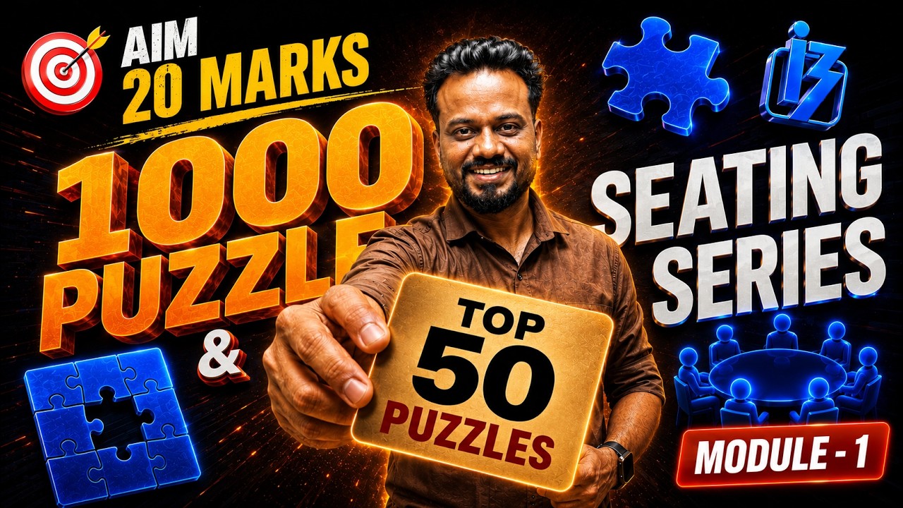 1000 Puzzle & Seating Series | TOP 50 Most Expected Puzzles✅ | Module 1 | SBI PO | Bank Exams 2026 🔥