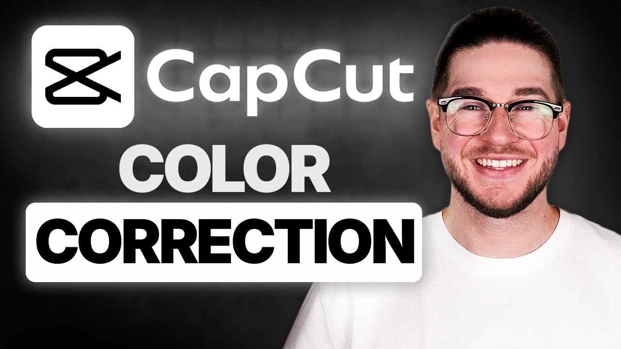 CapCut Color Correction Tutorial &ndash; Fix Colors & Add Filters