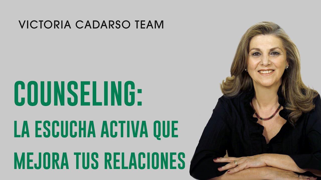 COUNSELING: Escucha activa para TRASFORMAR tus RELACIONES