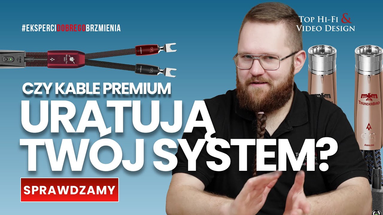 Czy kable premium uratują Tw&oacute;j system audio?