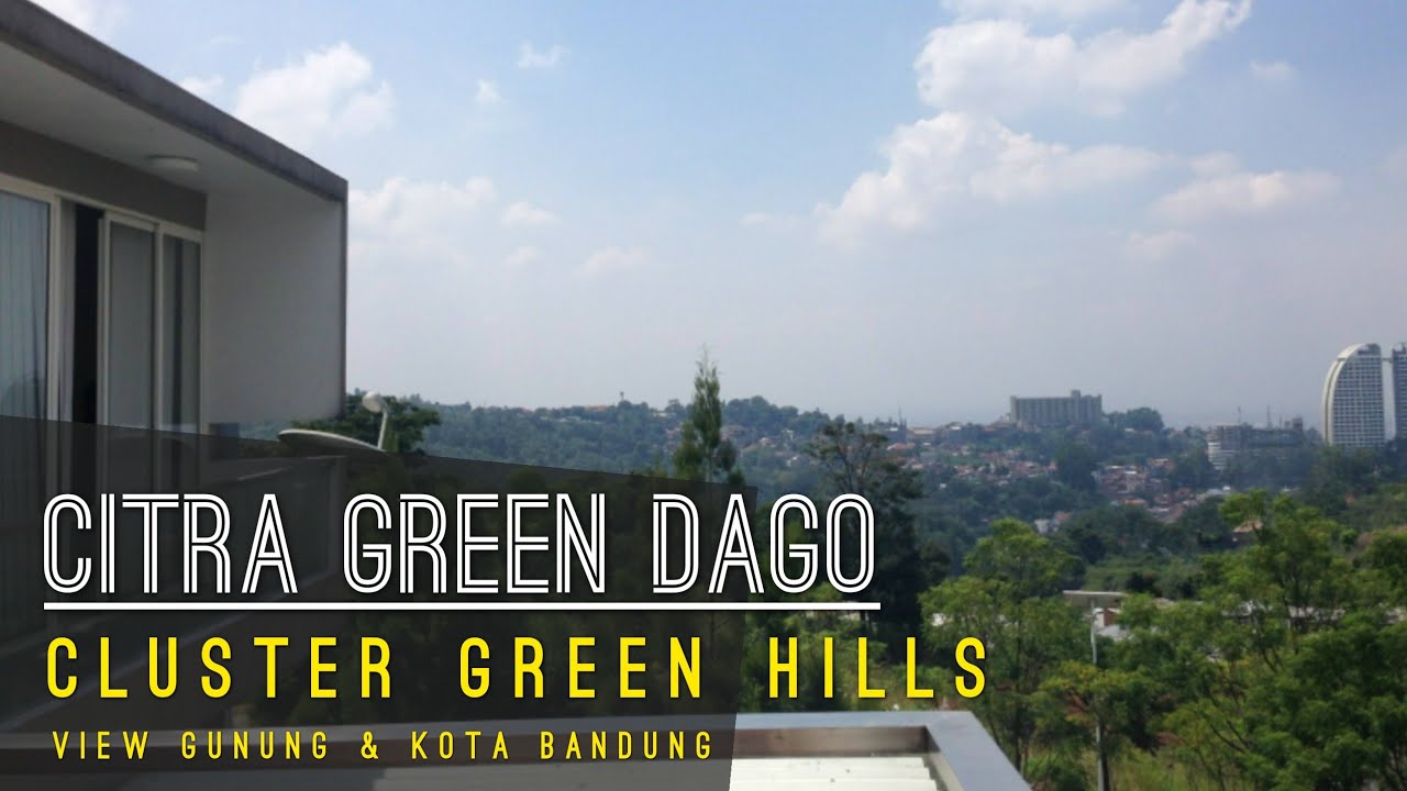 Rumah Citra Green Dago ( View Gunung & Kota Bdg )