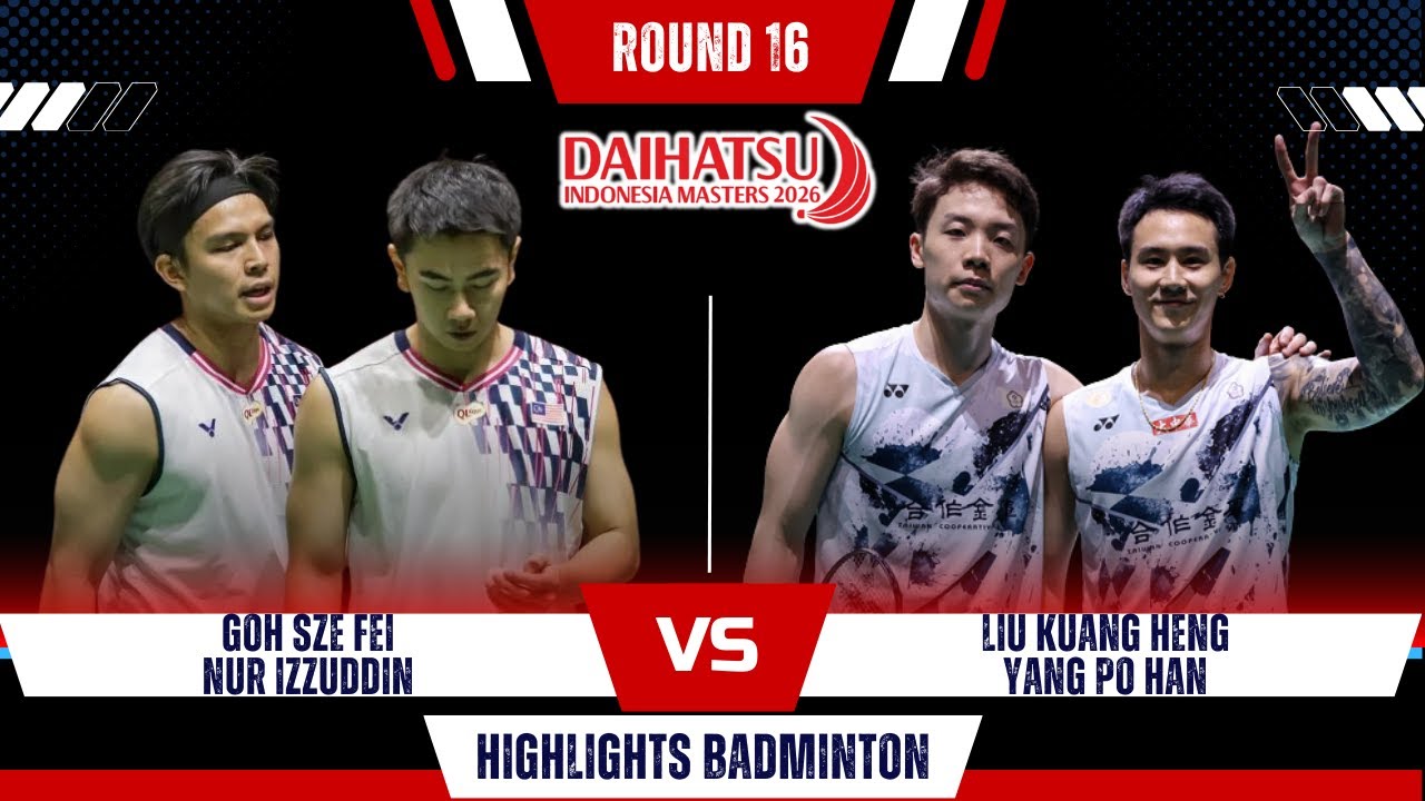 AMAZING! GOH Sze Fei/Nur IZZUDDIN (MAS) vs Liu/Yang (TPE) | Indonesia Masters Badminton 2026