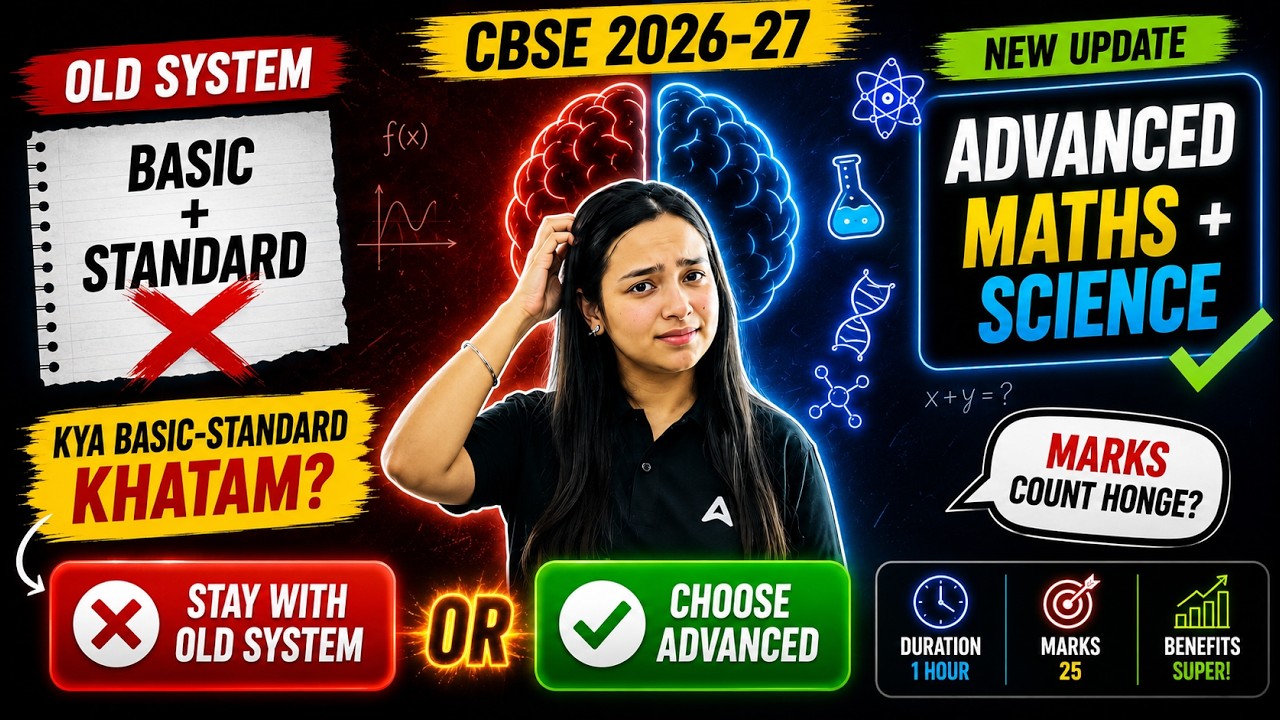 CBSE New Update 2026&ndash;27 😱 | Basic&ndash;Standard Gone? Advanced Maths & Science Explained