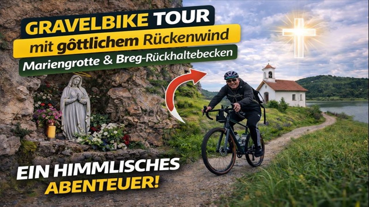 Gravel Bike Tour zur Marien Grotte und zum Breg-Staudamm