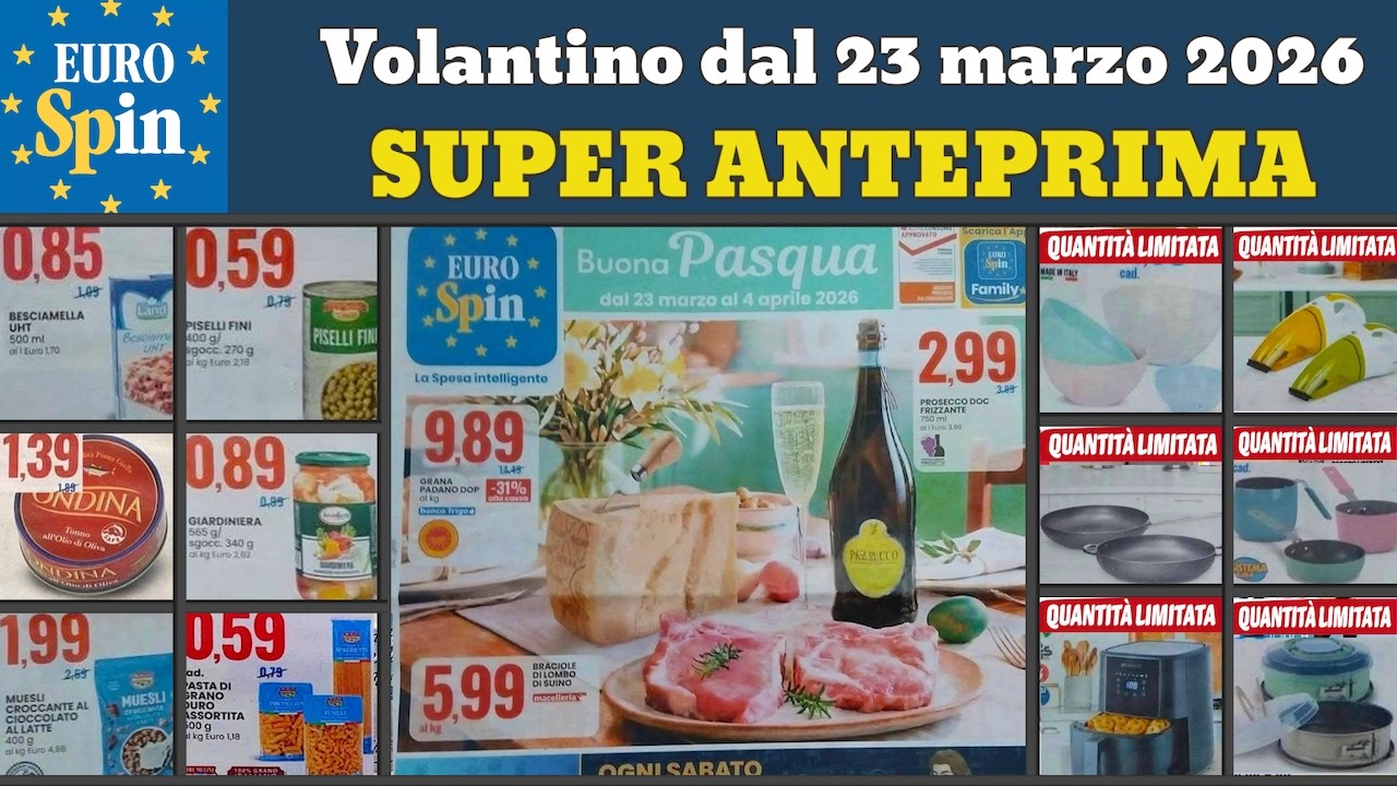 volantino EUROSPIN dal 23 marzo 2026 ✅ Buona pasqua #anteprima 🔥 Offerte e promozioni casa cucina