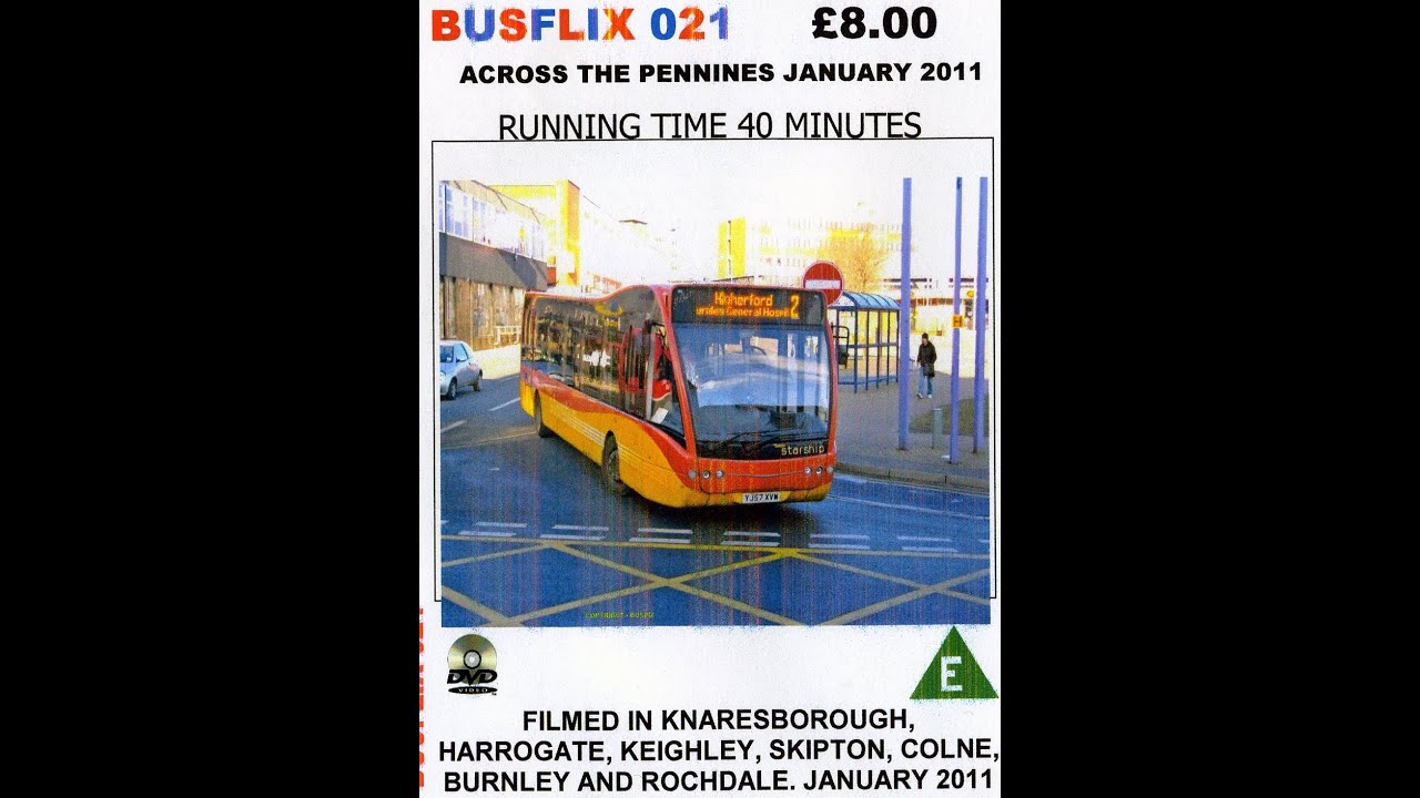 BUSFLIX 021  Across the Pennines  January 2011