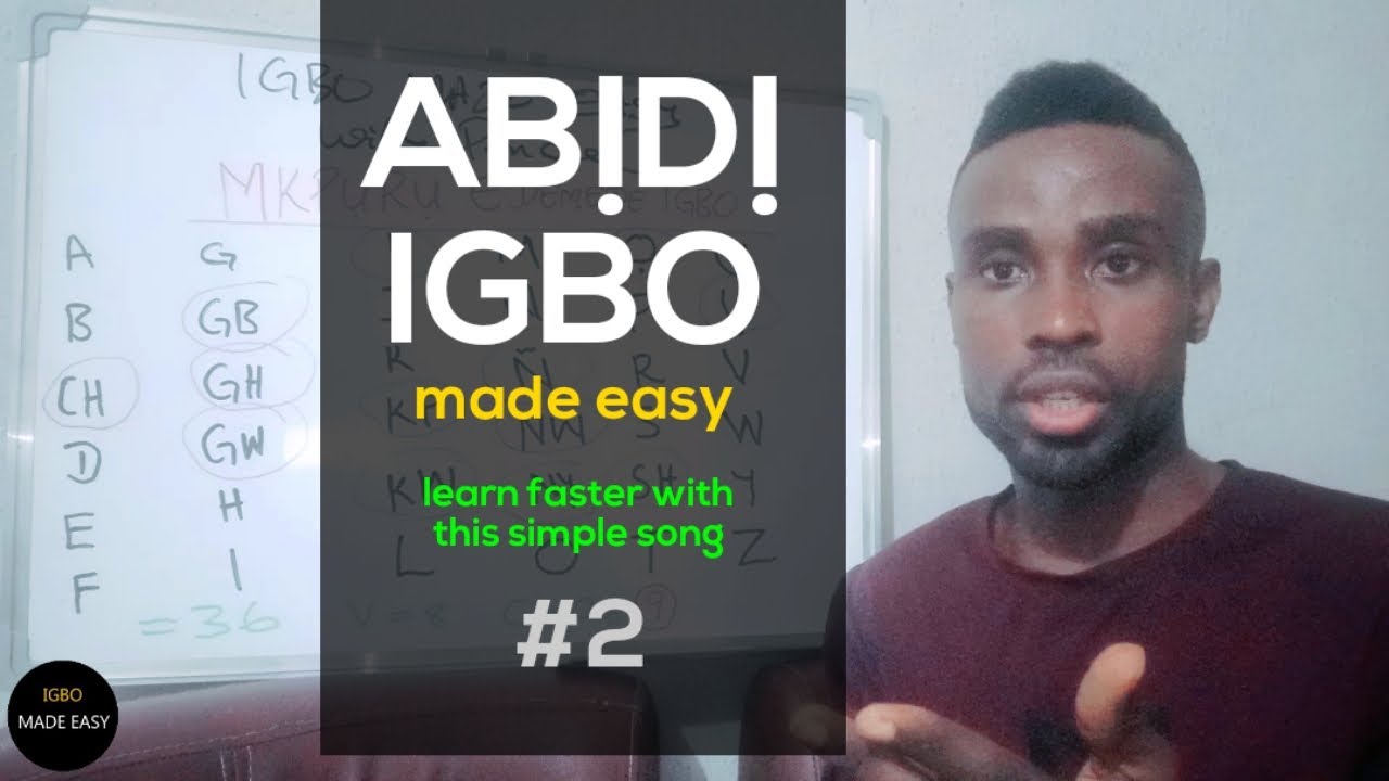 Igbo Alphabet Made EASY with this song trick