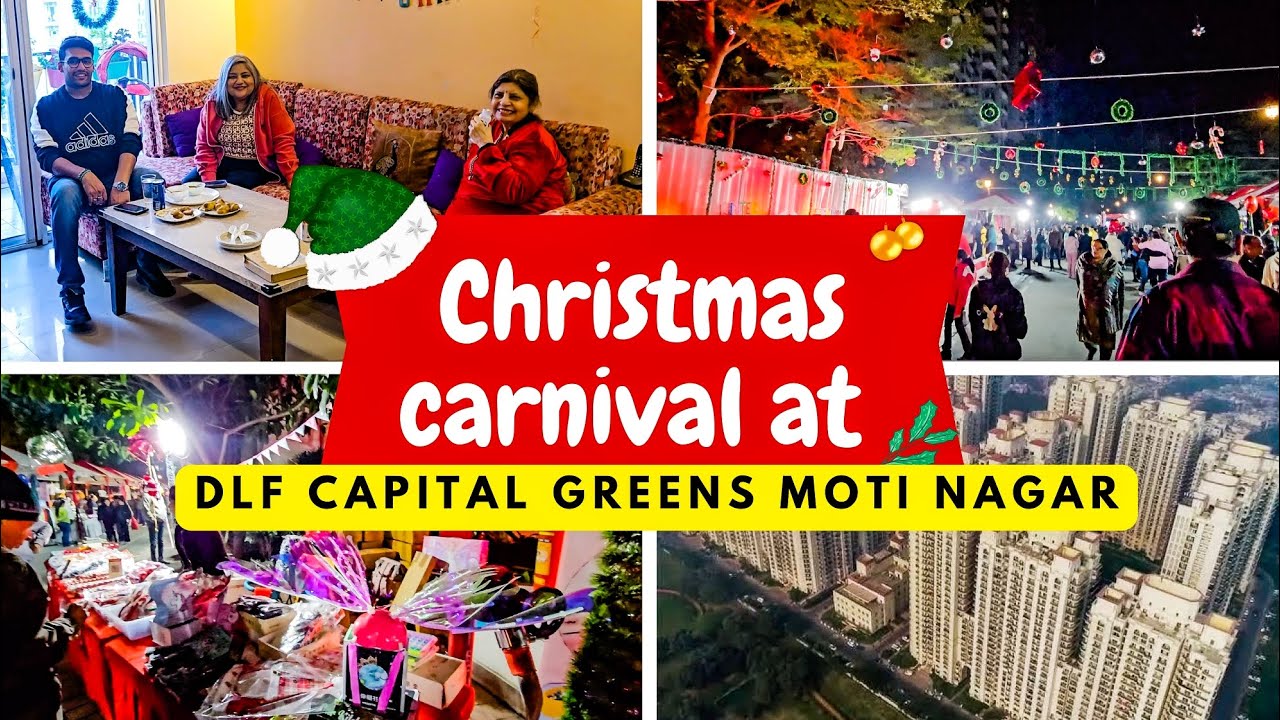 DLF CAPITAL GREENS MOTI NAGAR CHRISTMAS CARNIVAL #christmas #dlfcapitalgreens #dlfmidtown