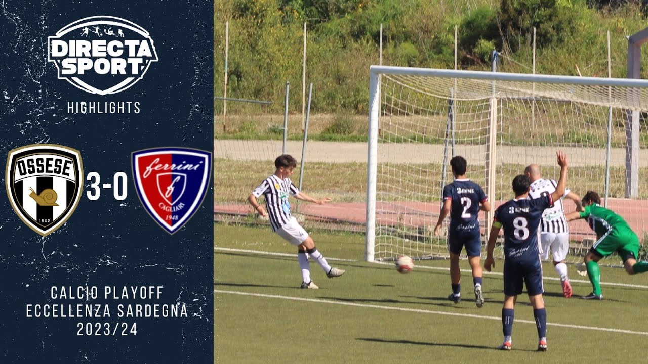 Calcio Eccellenza Semifinali Playoff – Pol. Ossese-Ferrini 3-0 (Highlights)