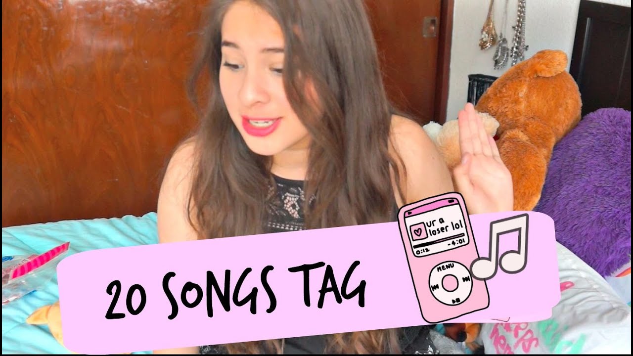 20 Songs TAG!♡