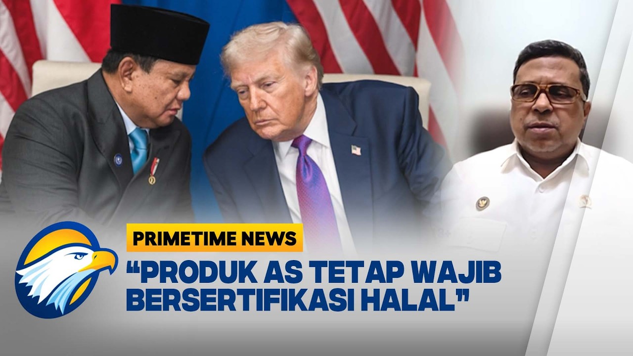 [FULL] Babe Haikal Jawab Pemberlakuan Sertifikasi Halal untuk Produk AS | Primetime News