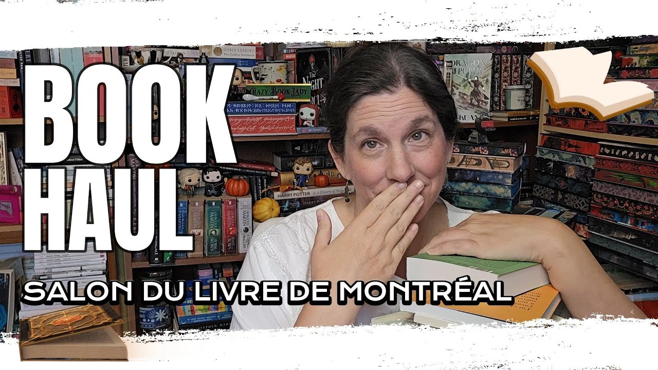 Book Haul - Salon du livre de Montréal 2025