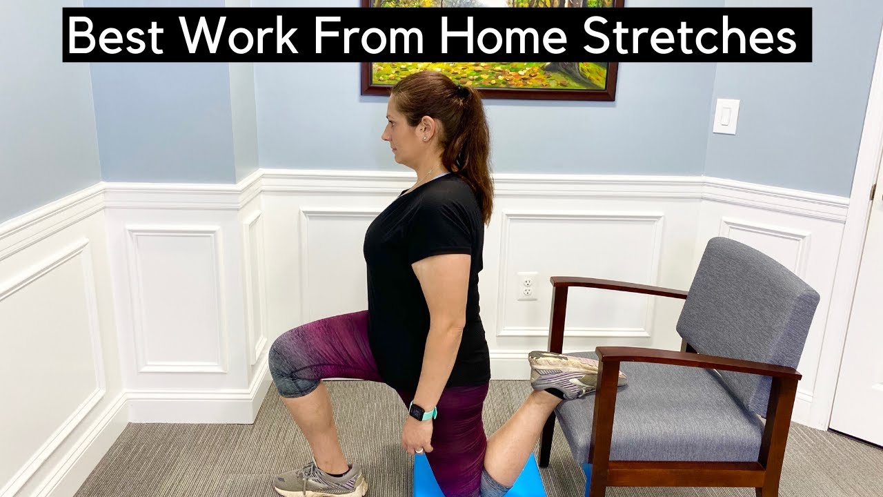 Best Work From Home Stretches