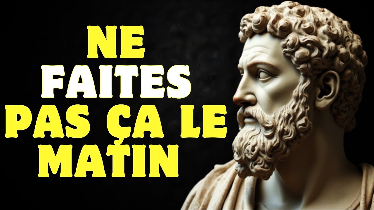 12 choses que vous ne devriez pas faire le matin | Stoïcisme