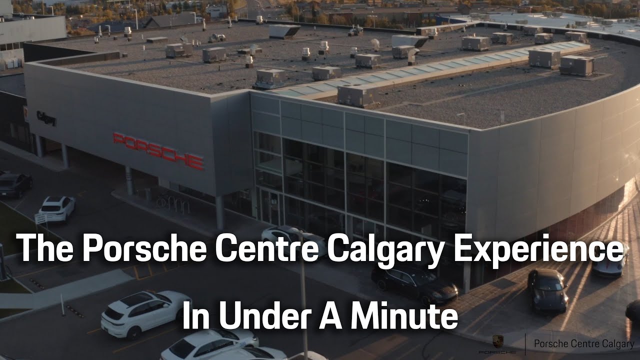 The Porsche Centre Calgary Experience In Under A Minute | PCC