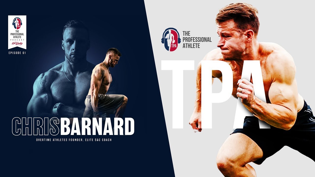 61. Chris Barnard - Overtime Athletes Founder, Elite Vertical Academy