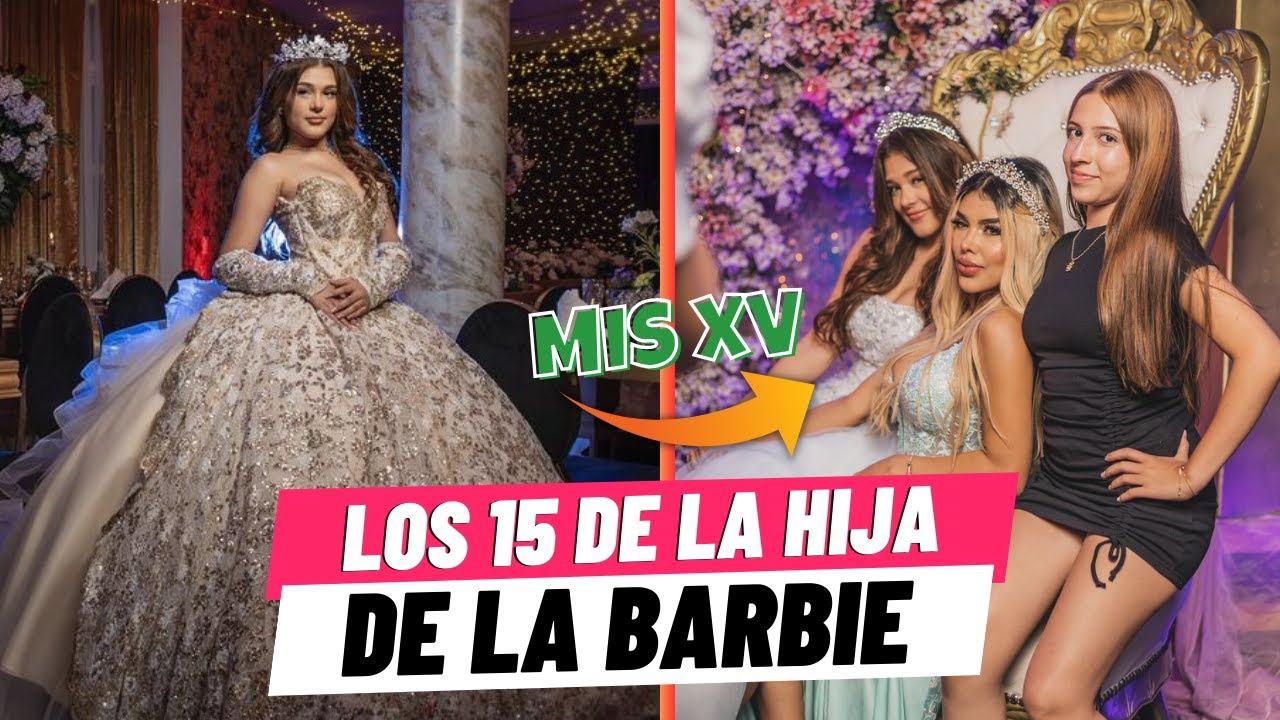 Los XV años de la hija de la barbie Colombiana | Tatiana Murillo