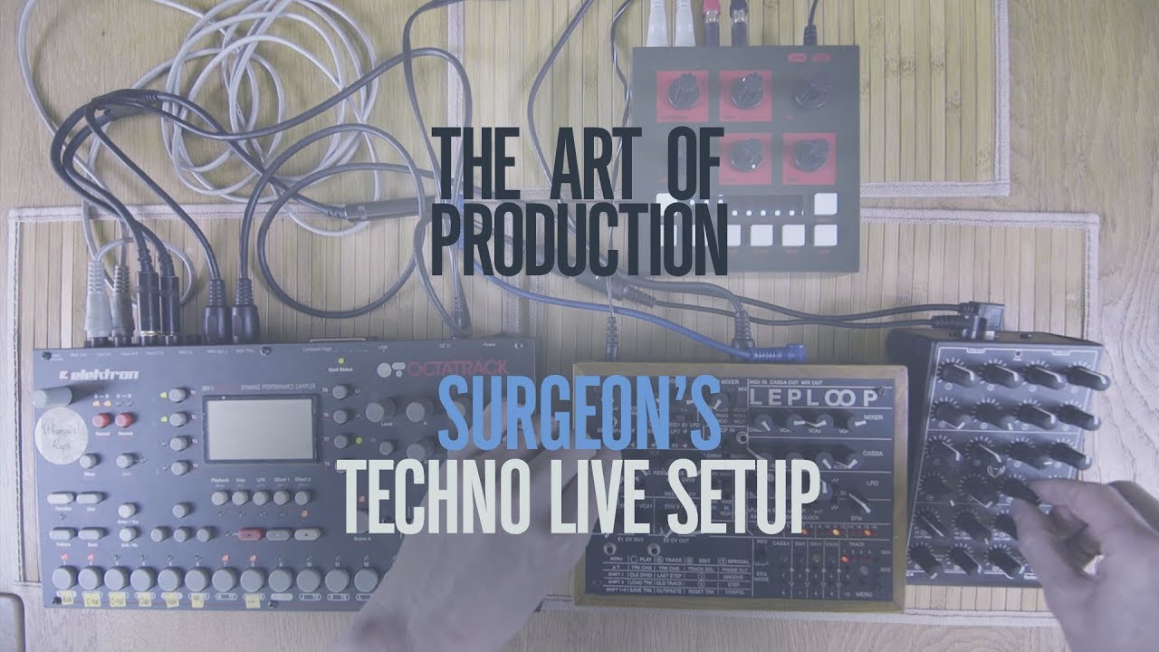 Искусство продакшена: техно-выступления Surgeon