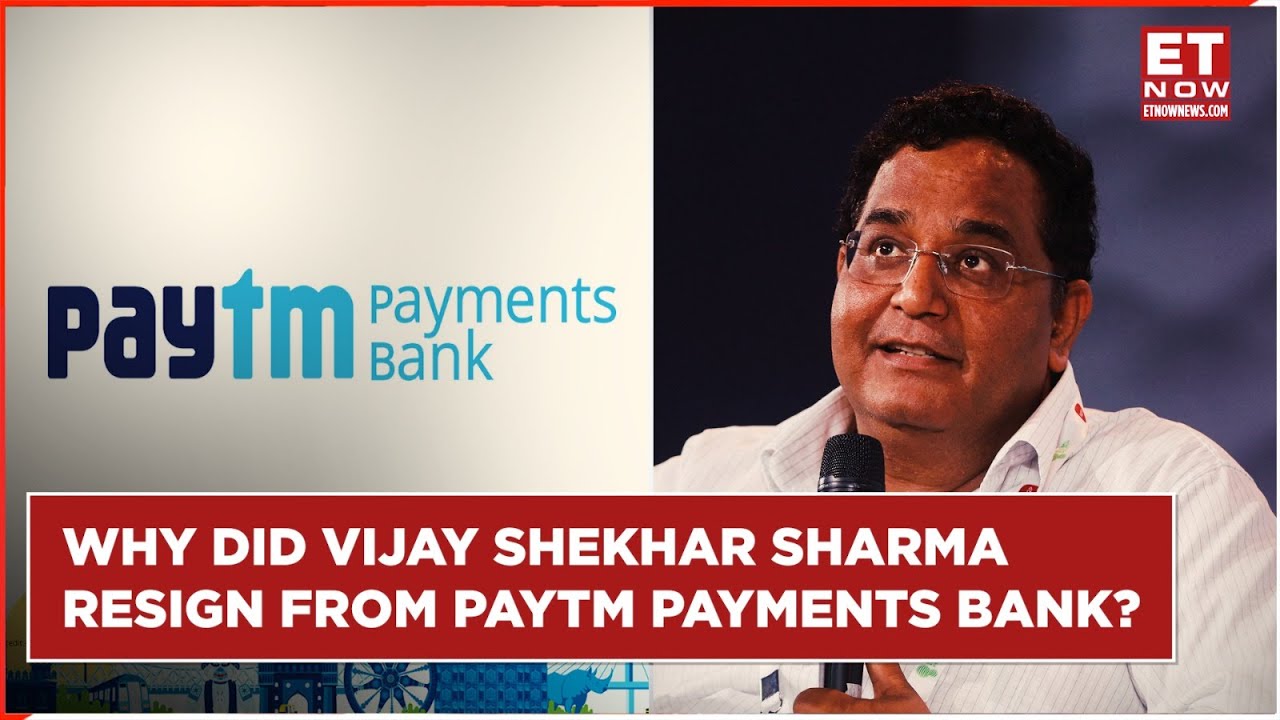 Vijay Shekhar Sharma Resigns From Paytm Payments Bank Board: Impact On Paytm Stock