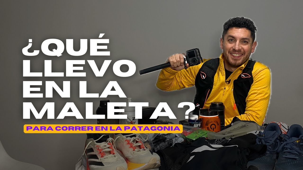Mi equipaje para correr el Patagonian International Marathon 2024