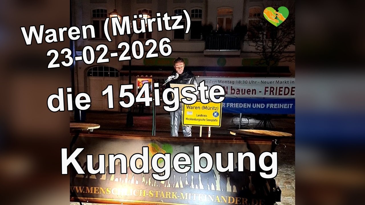 Waren (Müritz) - die 154igste Kundgebung 23-02-2026