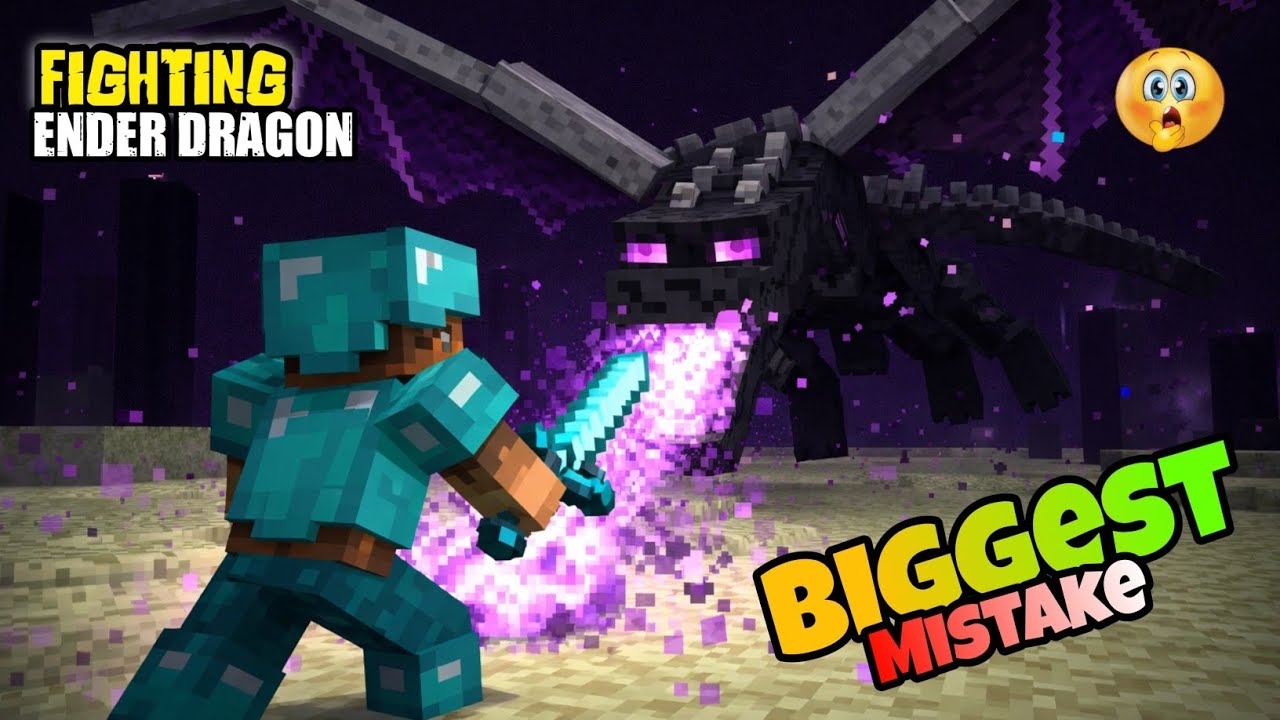 Fighting with ender dragon is my biggest mistake in Minecraft 