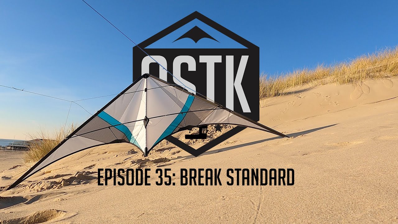 OSTK Episode 35: Break Standard