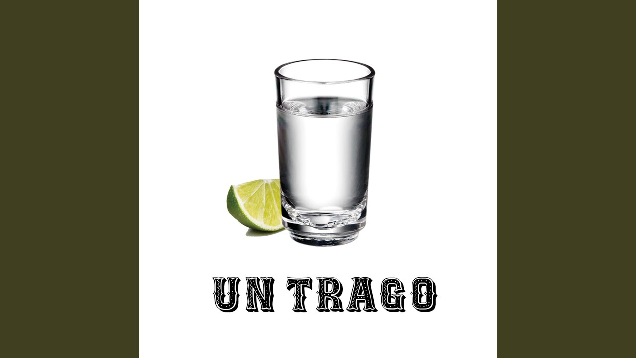 Un Trago