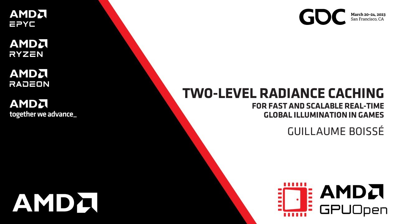 GDC 2023 - Two-Level Radiance Caching for Fast and Scalable Real-Time Global Illumination in Games
