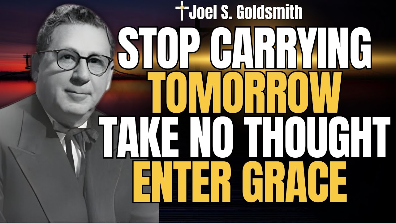 Stop Worrying: Take No Thought & Enter Grace (Teachings of Jesus)