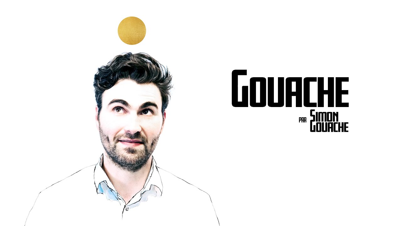 GOUACHE par Simon Gouache (spectacle complet) - 2018