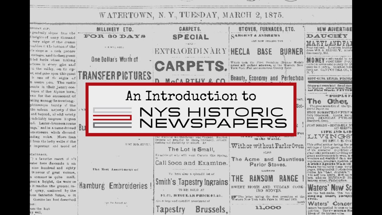 An Introduction to NYS Historic Newspapers