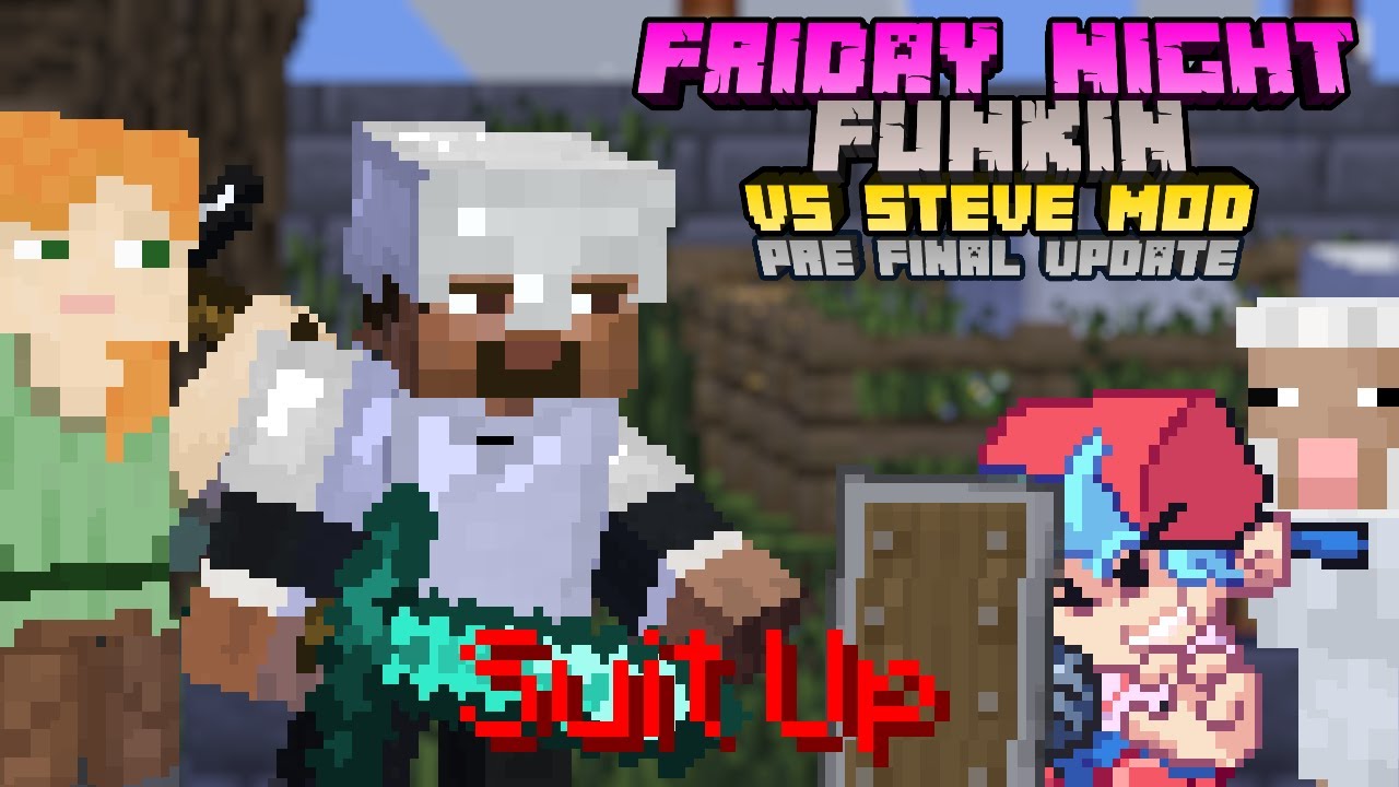 Suit Up (NEW VER) - Vs Steve PreFinal Update