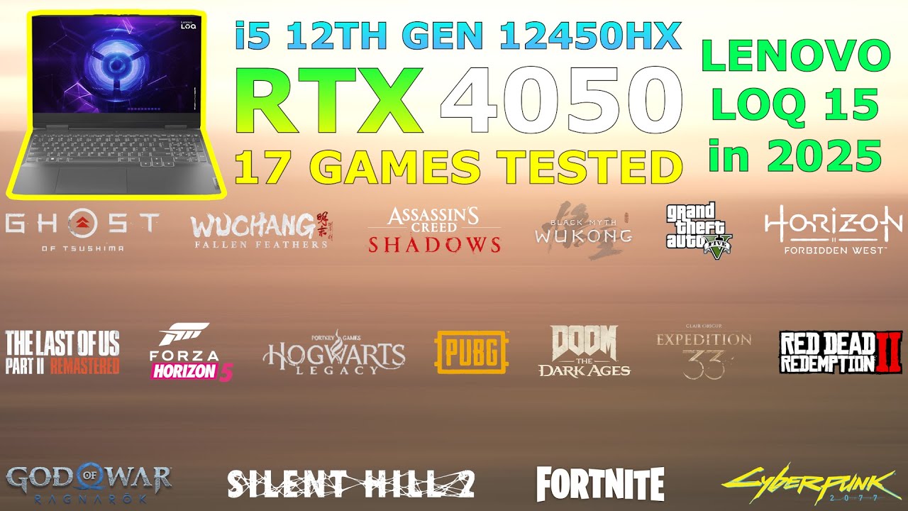 Lenovo LOQ : RTX 4050 + i5 12th Gen 12450HX - 17 Games Tested