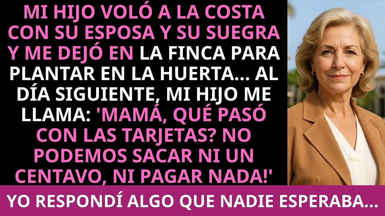 Mi Hijo Voló A La Costa Con Su Esposa Y Su Suegra Y Me Dejó En La Finca Para Plantar En La Huerta...