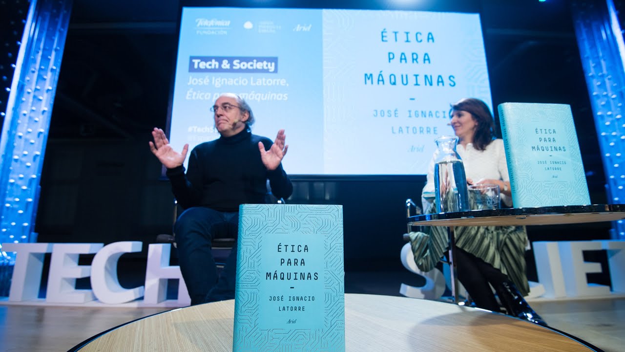 Tech & Society: José Ignacio Latorre. Ética para máquinas | #TechSociety