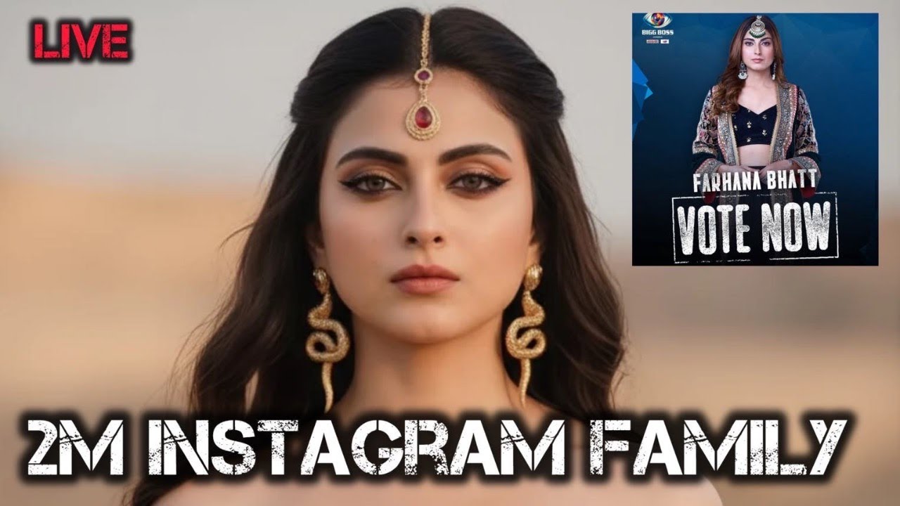 Bigg Boss 19 Farrhana Bhatt 2M Family | FARRHANA 2M IG SUPREMACY | #bb19