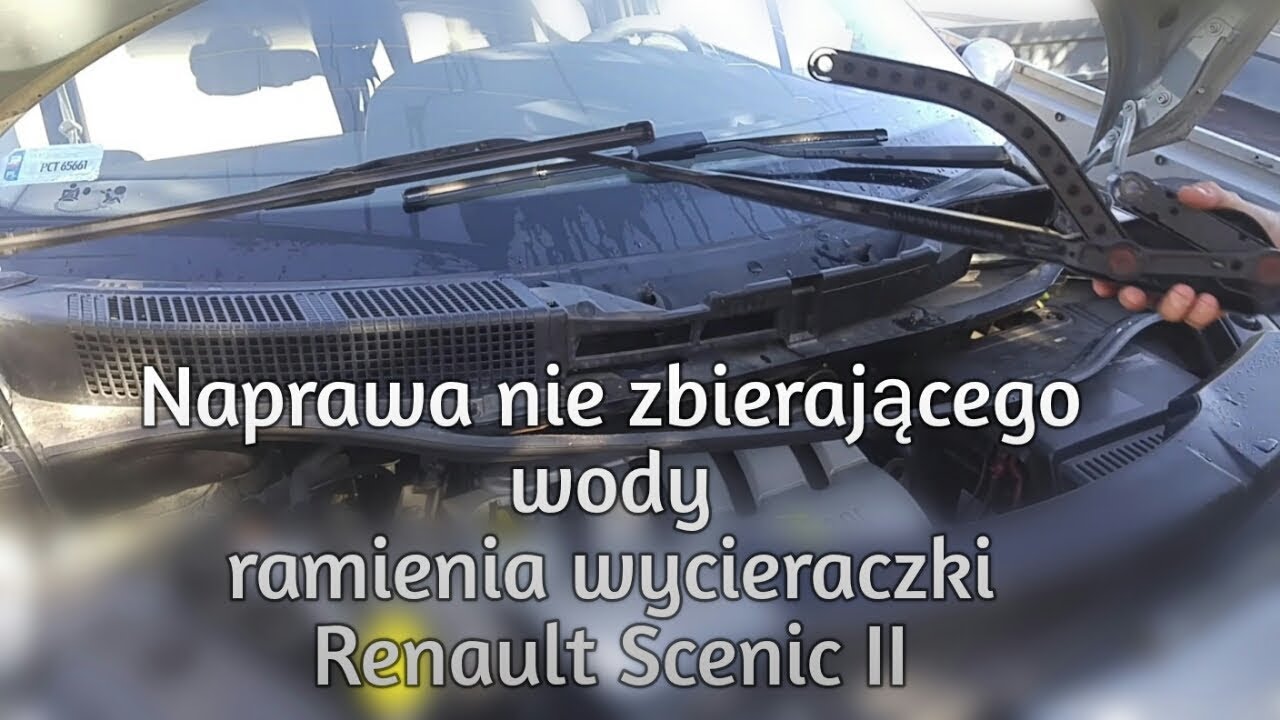 Naprawa nie zbierającego wody ramienia wycieraczki scenic II