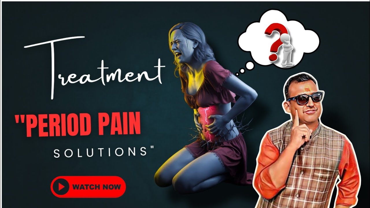 Period Pain (Dysmenorrhea) Explained by Dr. Rajat | Causes, Symptoms & Best Treatment Options