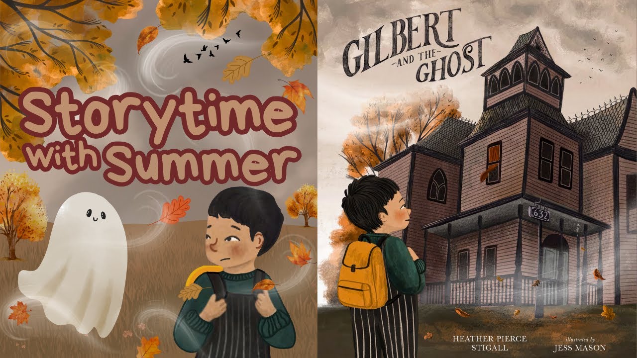 🍁 Гилберт и Призрак 👻 | Чувствуя себя невидимым/Читаем вслух детям на Хэллоуин | Рассказываем ист...