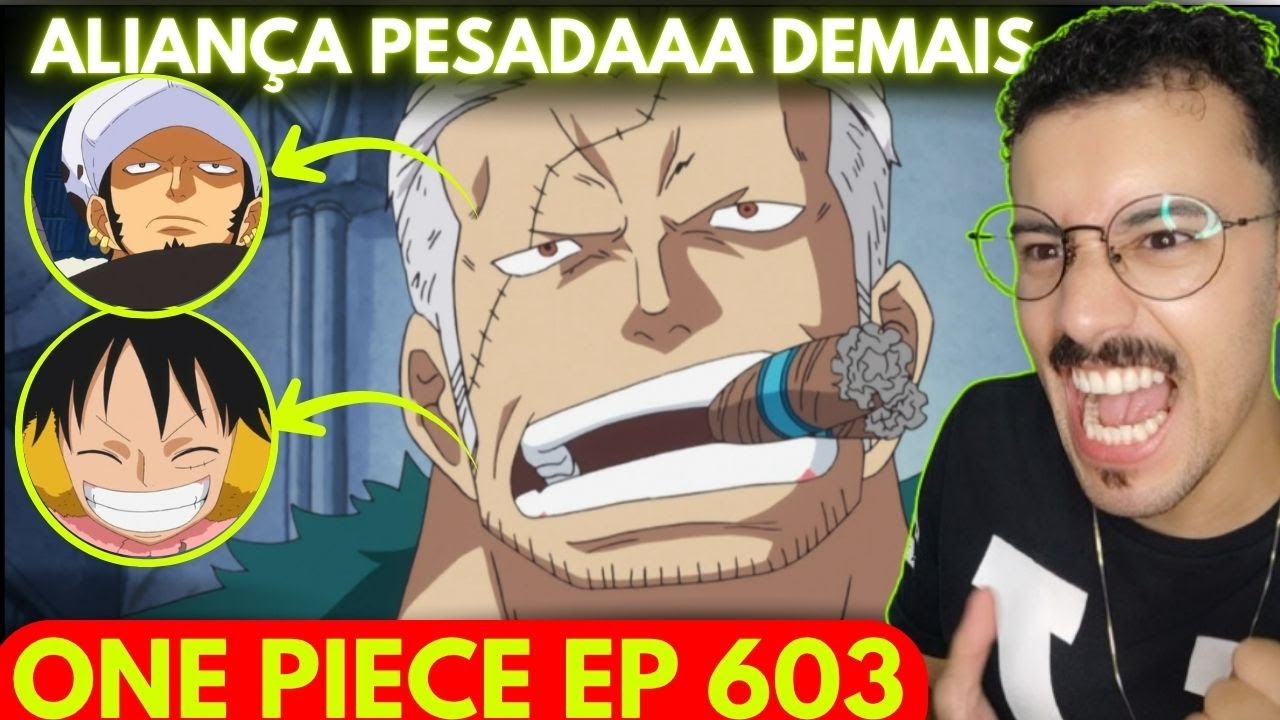 LAW E SMOKER JUNTO DO LUFFY EM ALIANÇA! -  ONE PIECE REACT Ep.603 #animes