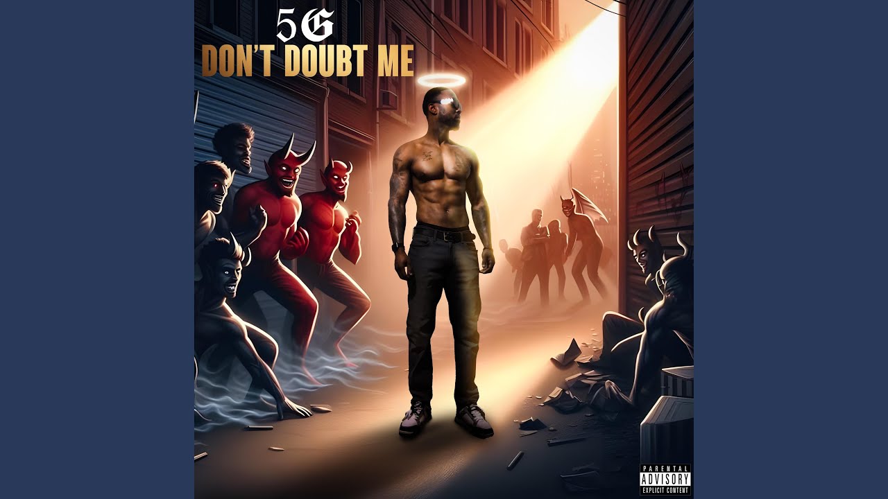 Don't Doubt Me