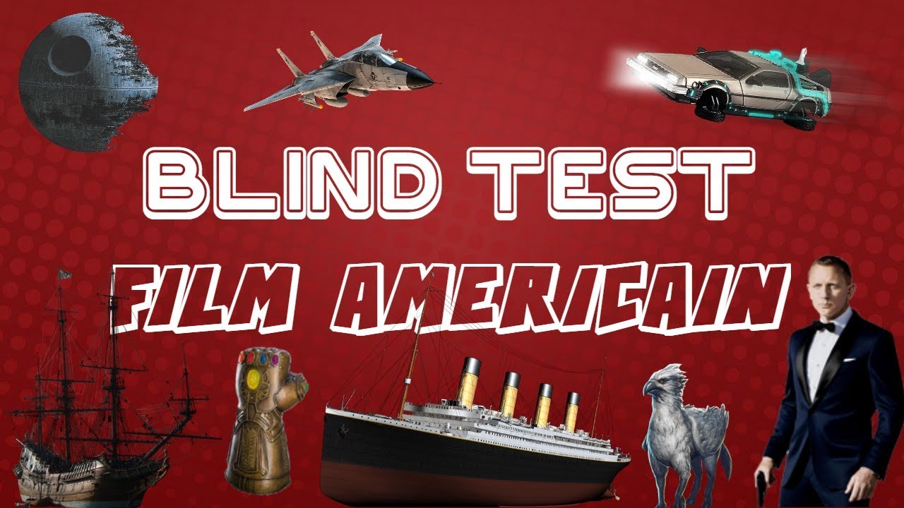 Blind Test ''Film Américain''