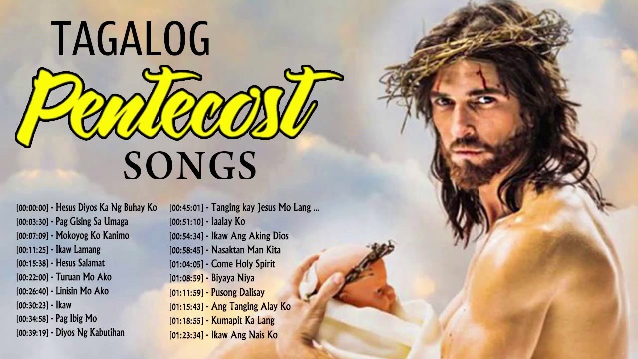 Tagalog Pentecost Christian Songs 2020 Playlist 🙏 Ultimate Tagalog Praise Songs Medley